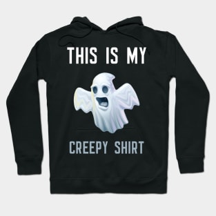 This Is My Creepy Shirt Hoodie